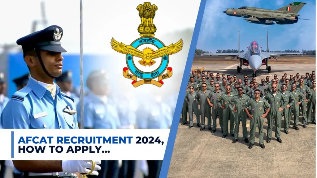 AFCAT Recruitment 2024, How to Apply