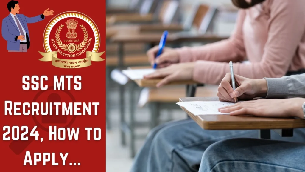 SSC MTS Recruitment 2024, How to Apply...