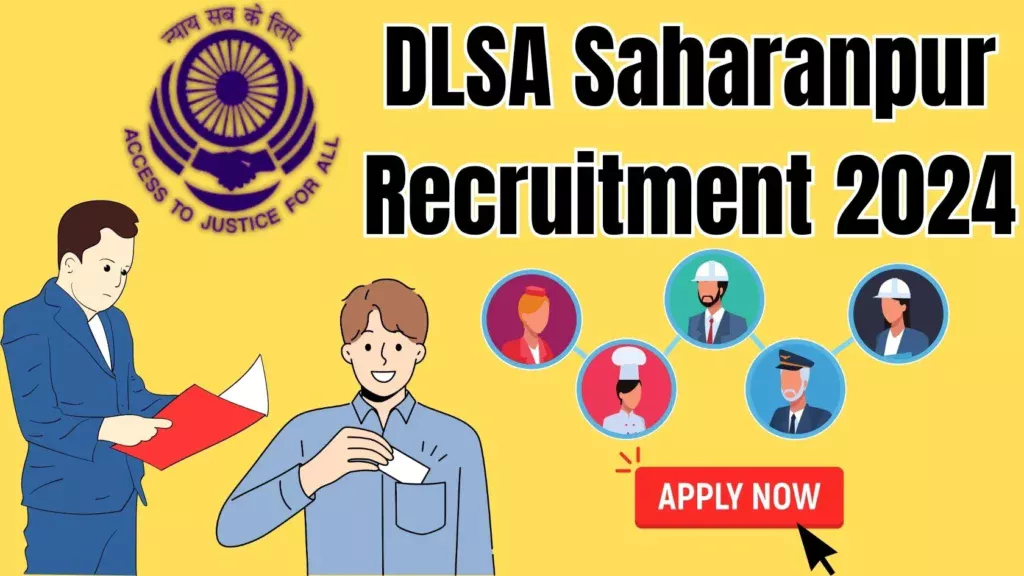 DLSA Saharanpur Recruitment 2024, How to Apply