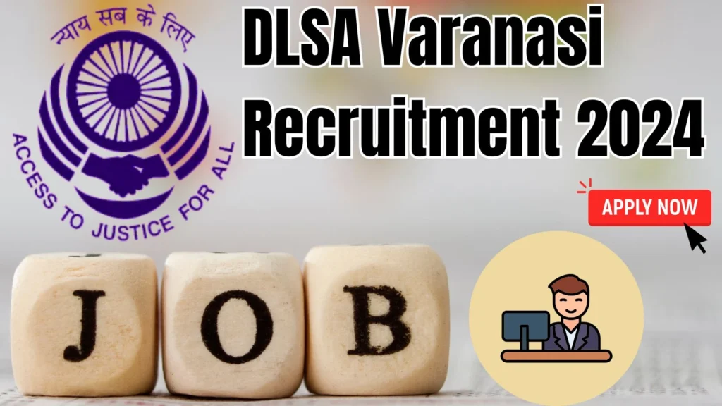 DLSA Varanasi Recruitment 2024, How to Apply