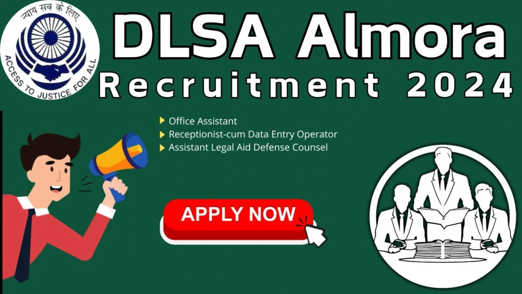 DLSA Almora Recruitment 2024 for 03 Posts, Apply Now