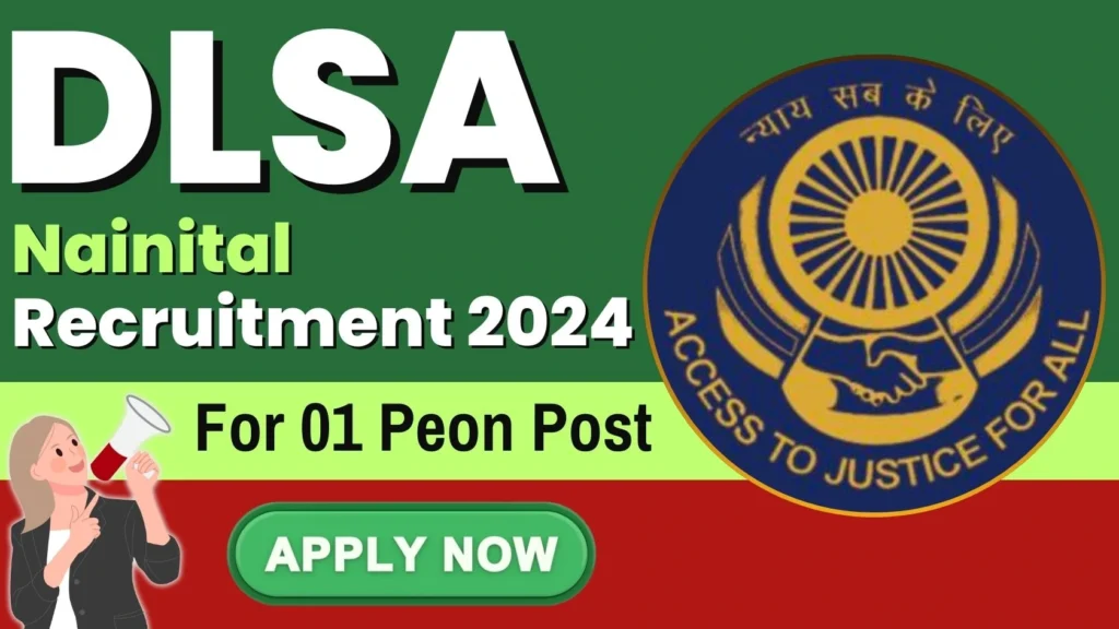 DLSA Nainital Peon Recruitment 2024, Apply Now