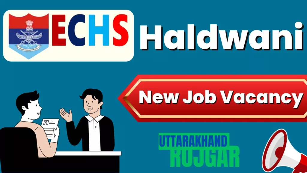 ECHS Haldwani Recruitment 2024, for Clerck post, How to Apply