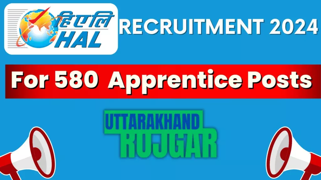 HAL Apprentice Recruitment 2024 580 Posts के लिए नोटिफिकेशन जारी