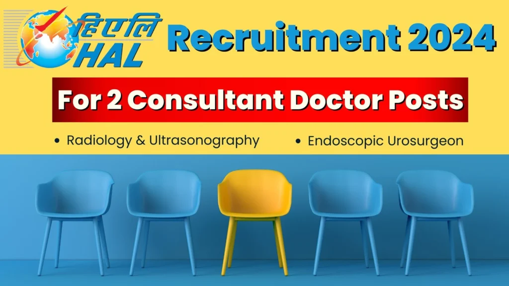 HAL Recruitment 2024 for 02 Consultant Doctor Posts