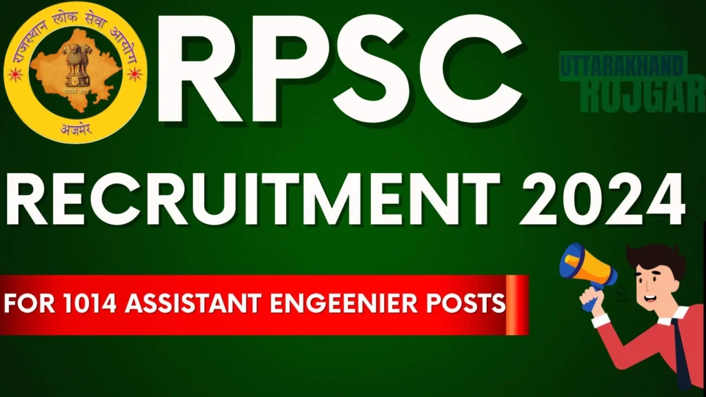 RPSC Recruitment 2024 For 1014 Assistant Engeenier Posts