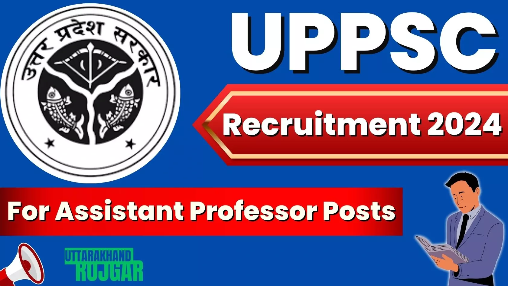 UPPSC Recruitment 2024 for UPPSC Vacancy 2024 Assistant Registrar 38 Posts, How to Apply