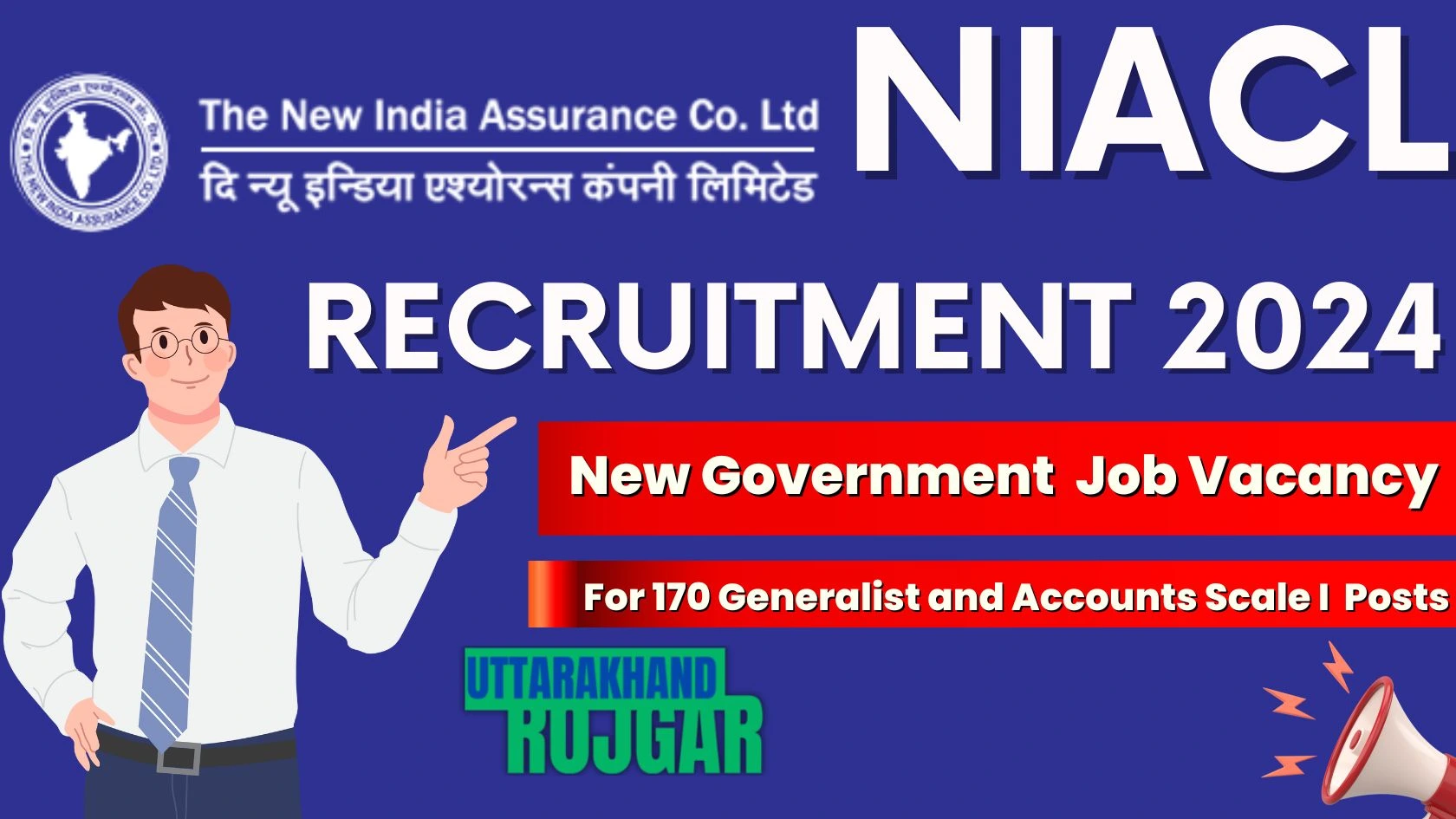 NIACL Generalist and Accounts Scale I Recruitment 2024 for 170 Posts