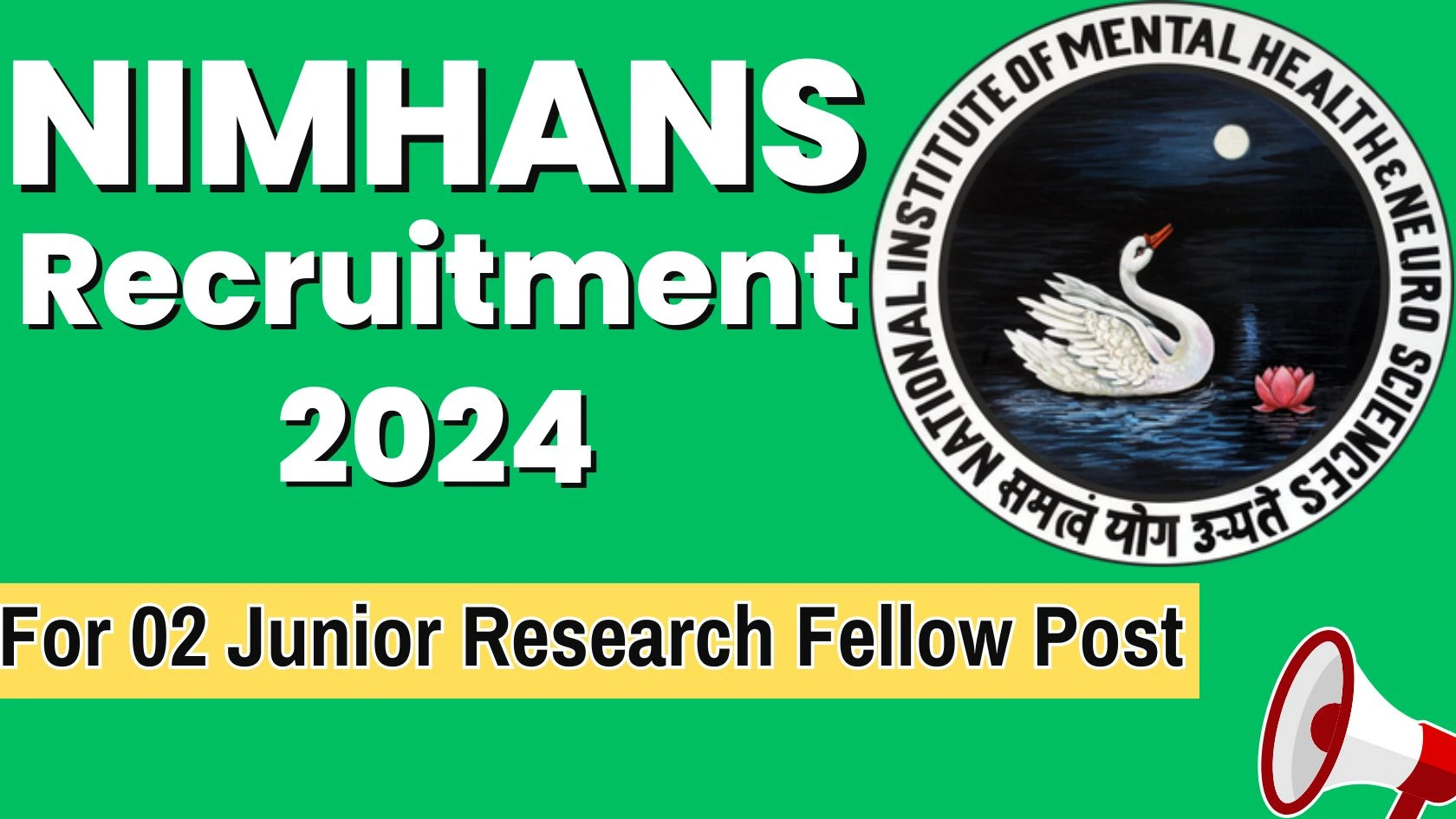 NIMHANS Recruitment 2024 For 02 Junior Research Fellow Post